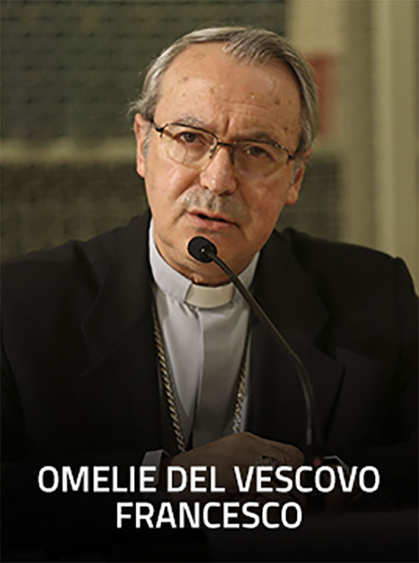 Le Omelie del Vescovo Francesco